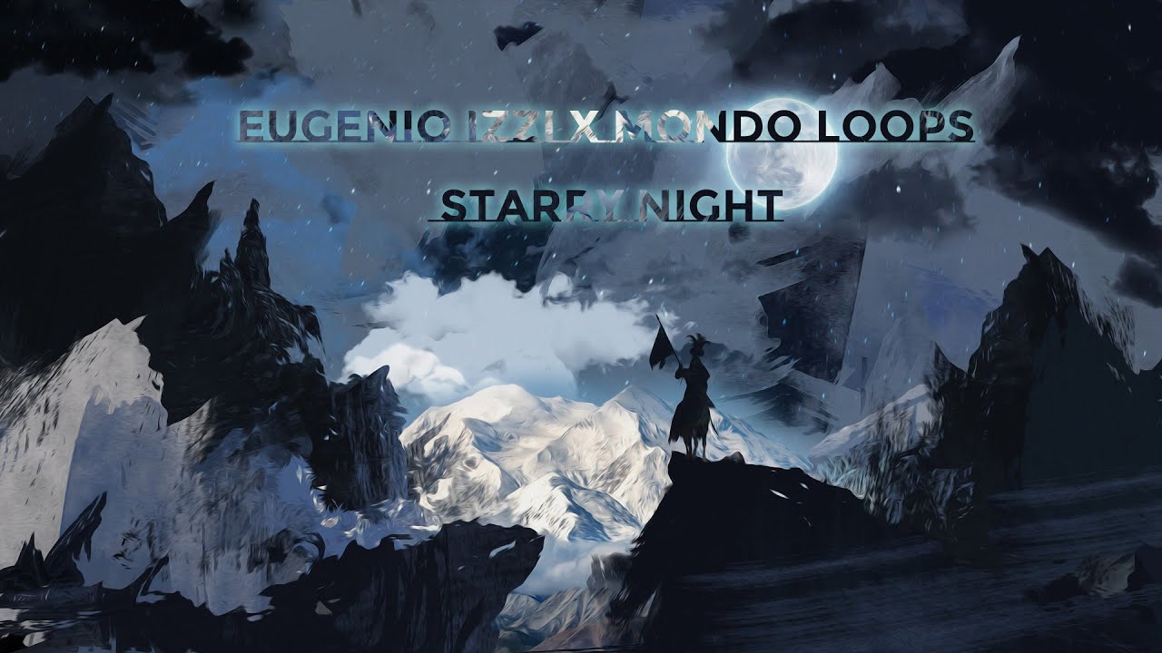 Watch Eugenio izzi x Mondo Loops Starry night on YouTube Watch Eugenio izzi x Mondo Loops Starry night on YouTube