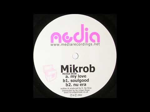 Mikrob — Mikrob - My Love