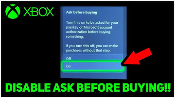 Xbox How to DISABLE Ask Before Buying!