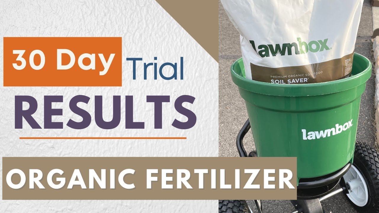 LawnBox Organic Lawn Fertilizer - Final Update
