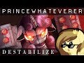 PrinceWhateverer Destabilize Ft CGScrambles Brittney Ackerman REIMAGINE mp3