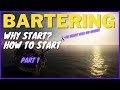 [BDO] Part 1 Beginners Guide - Bartering Breakdown - Why Start and How Does It Make Millions