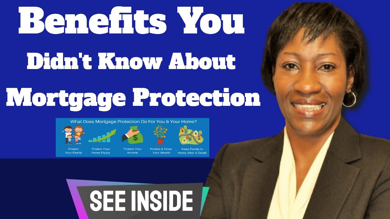 Benefits Of Mortgage Protection Insurance (Most Don't Know These Exist