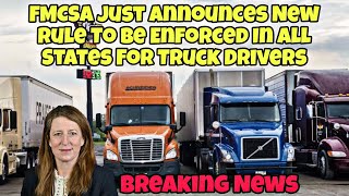 Fmcsa Just Announced New Rule To Be Enforced In All States For Truck Drivers Cdl To Be Revoked