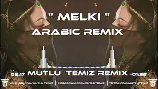 Mutlu Temiz - Melki (Arabic Remix) Resimi