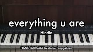 everything u are - Hindia | Piano Karaoke by Andre Panggabean