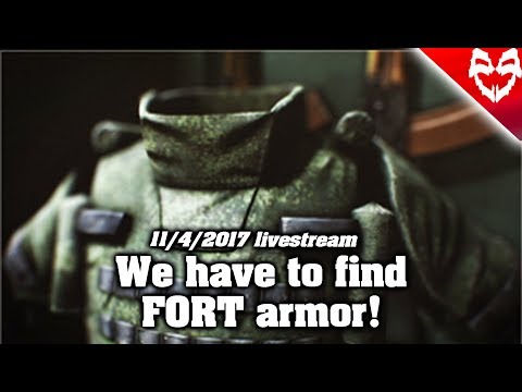 Escape from Tarkov - Fort Armor Quest 11 4 2017 livestream - Escape from Tarkov - Fort Armor Quest 11 4 2017 livestream