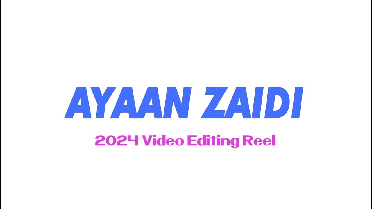 2024VideoEditingReel