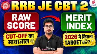 RRB JE CBT 2 Result 2026 | RRB JE Merit Index Calculation | RRB JE CBT 2 Cut Off | RRB JE Cut Off