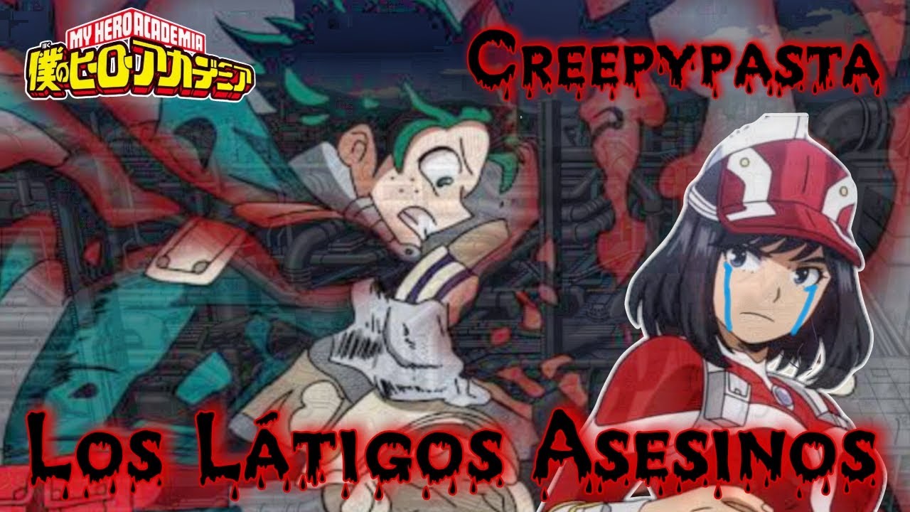 Creepypasta de My Hero Academia: 