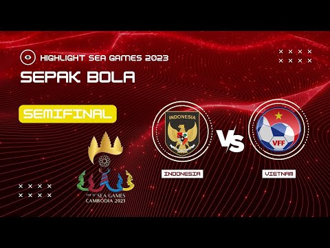 HIGHLIGHT‼️🔥🔥 Semifinal Sepak Bola SEA GAMES 2023 Indonesia vs Vietnam