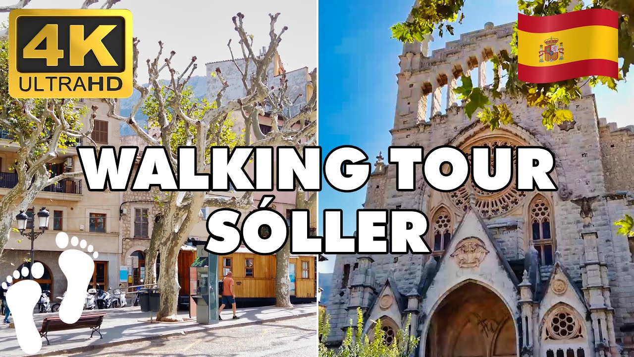 Sóller Town, Mallorca (Majorca) Island Spain【Walking Tour 4k 】