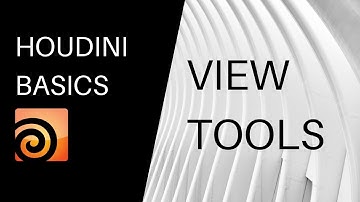 Houdini View Tools | Learn the Interface and Shortcuts
