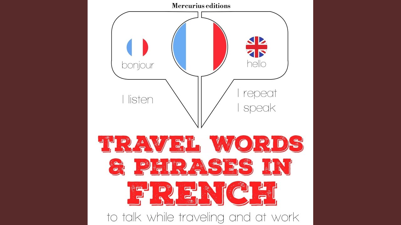Chapter 1.15 Travel Words and Phrases in French YouTube