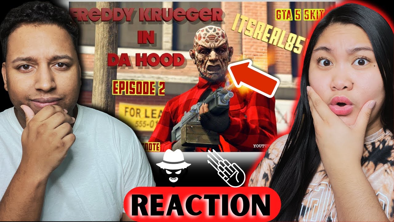 FREDDY KRUEGER IN DA HOOD PART 2 : GTA 5 SKIT | Couple Reacts