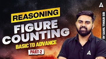 SSC CGL 2025 | SSC CGL Reasoning Class 2025 | Reasoning Figure Counting | By Sahil Tiwari Sir