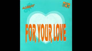 Albert One – “For Your Love” (Sweden Beat Box) 1987