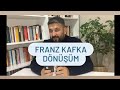 Franz Kafka Dönüşüm (Değişim) Kitap Tahlil İnceleme Özet Yorum