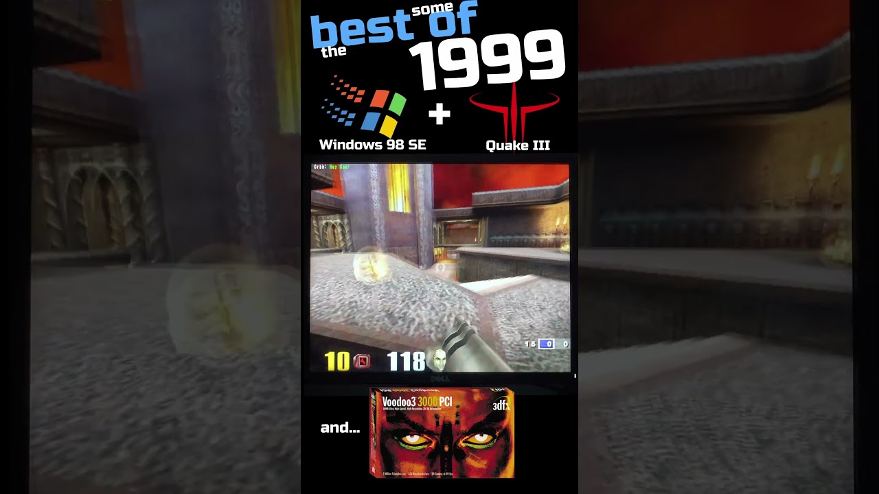 Best of 1999: 3dfx Voodoo 3 + Windows 98 SE + Quake 3 