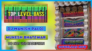 Top level Bass pack 2021 !! Dj Manish Paldi !! Dj Mukesh bhatewer !! Rajasthani Bass Treak 2021