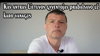 Kas antras Lietuvos gyventojas nori karo. Tragedija