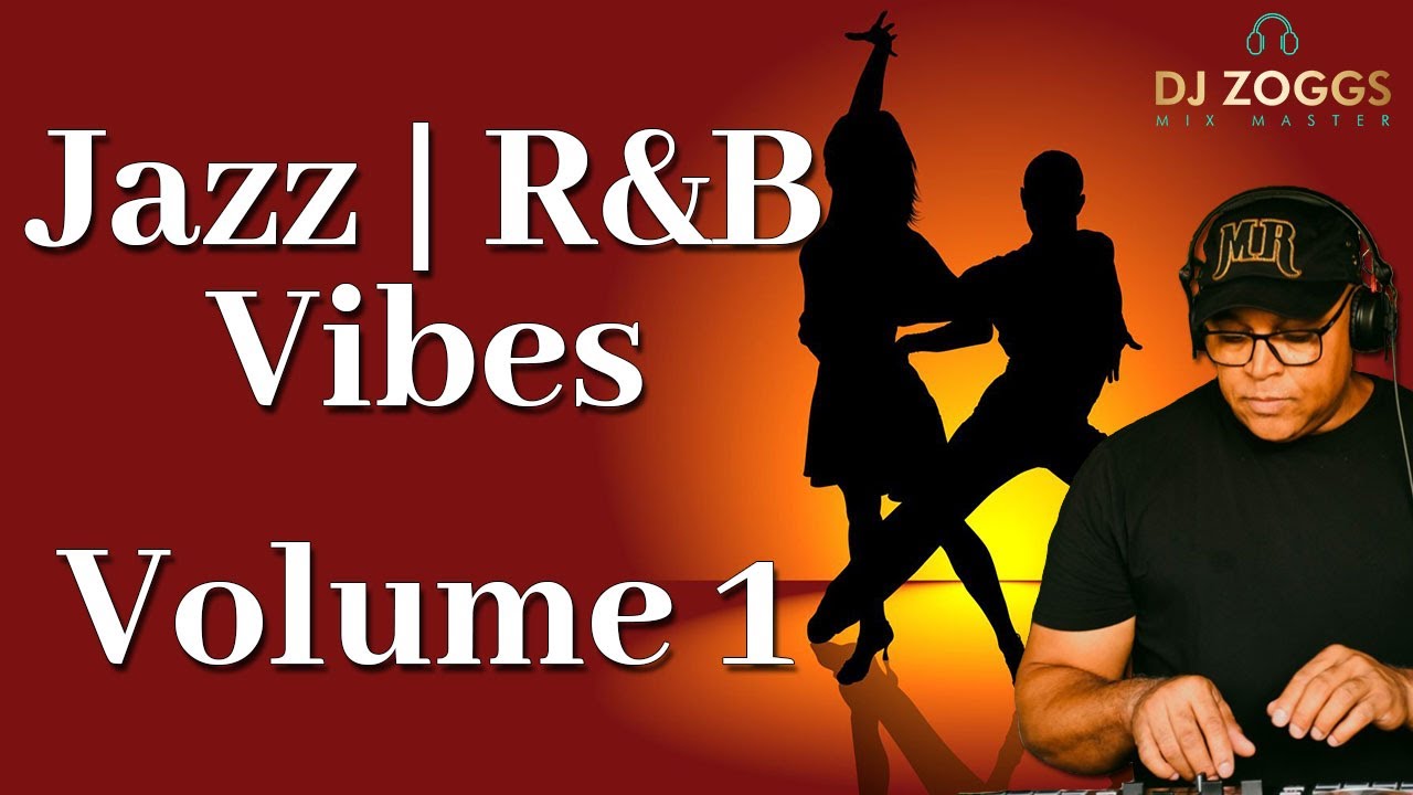 Top Jazzy R&B Hits | Volume 1 - YouTube