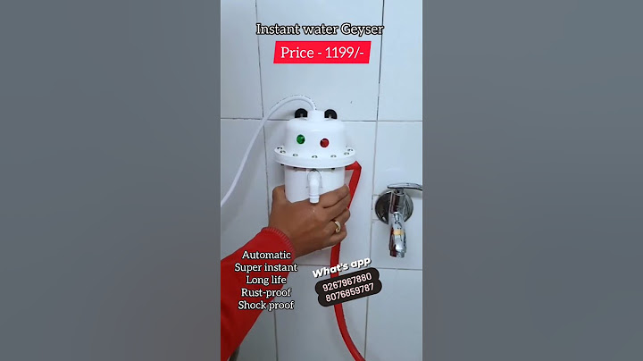 Instant water Geyser