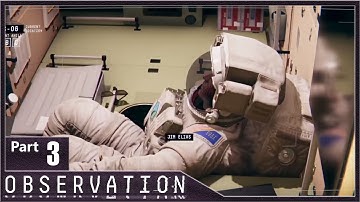 Observation, Part 3 / Fixing Cameras and Locating Jim. Game is Still Terrible.