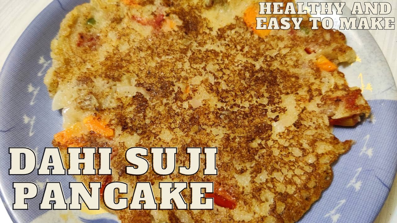 Suji Dahi Pancake Healthy and Easy to Make Krishna Ki Rasoi YouTube