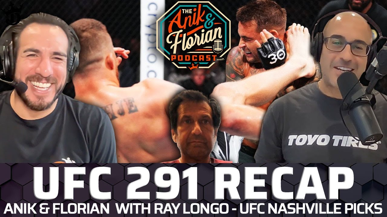 UFC 291 Recap with Ray Longo, UFC Nashville Picks, & Paul vs Diaz Bets | Anik & Florian Pod EP. 426