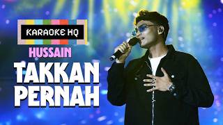 [KARAOKE AR Musica] Takkan Pernah - Hussain