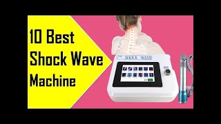 Top 10 Best Shock Wave Therapy Machine | On Aliexpress On Amazon