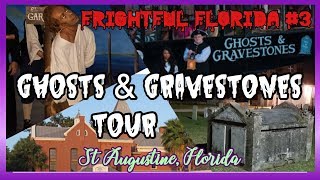 👻Frightful Florida Series # 3:Ghosts & Gravestones Tour.St.Augustine.