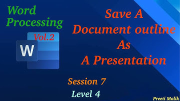 Save a Document Outline as a Presentation(Session 7)12th Class