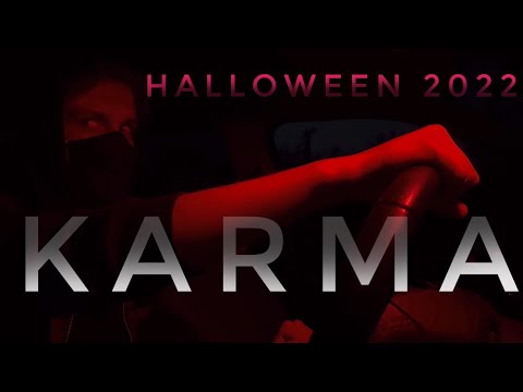 Halloween 2022 - Karma ( a short film )