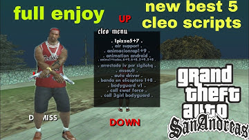 Top 5 best Cleo scripts san Andreas android mod