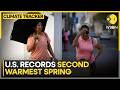 US Heatwave: Heat and Drought Grip the United States Amid Extreme Weather Crisis | Climate Tracker