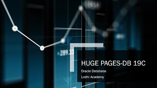 Huge Pages Configuration for Oracle Database 19C