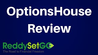 OptionsHouse Review: Finding The Right Brokerage Firm