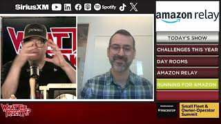 SFOO25: Amazon Relay on WHAT THE TRUCK?!?