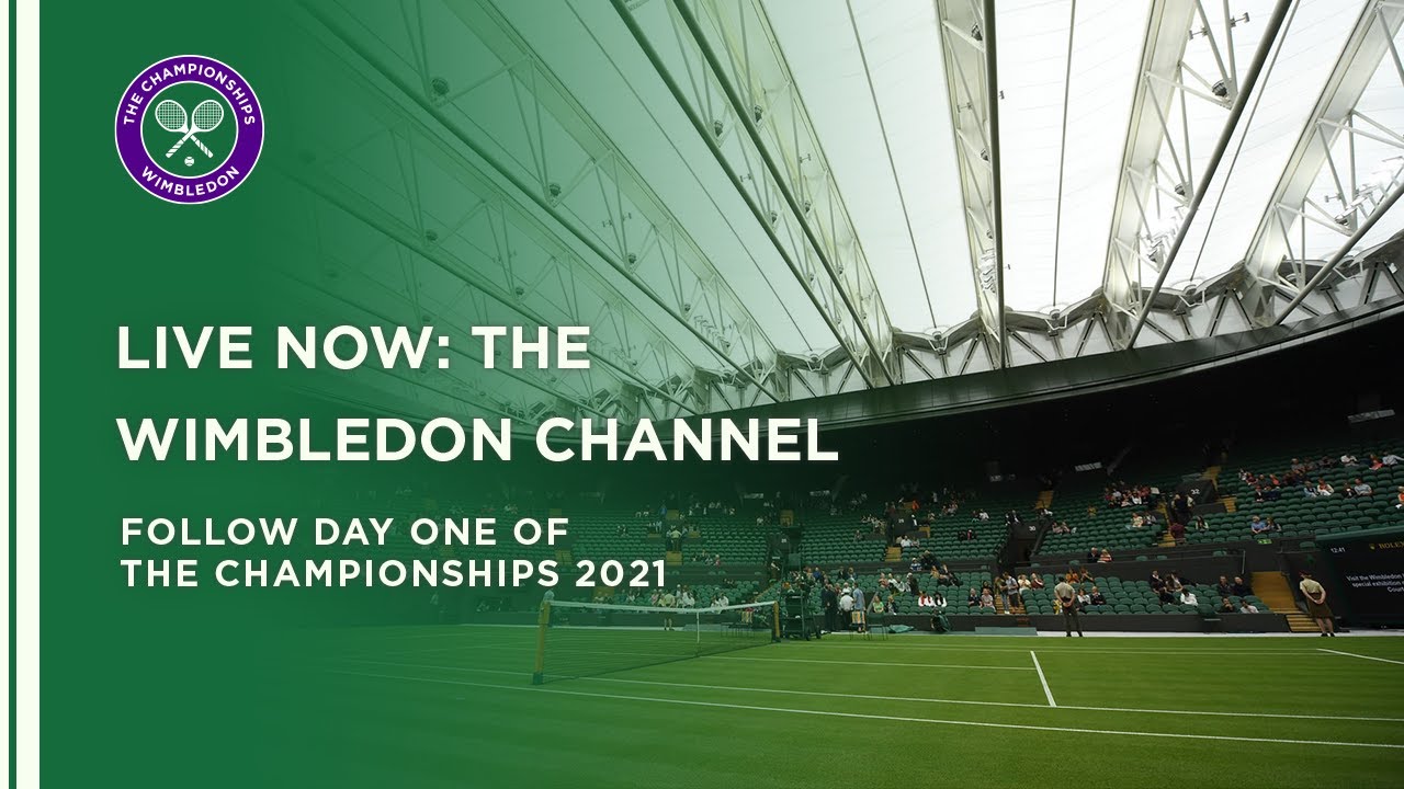 Wimbledon Channel 2021 Day 1