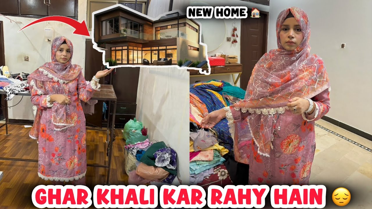 Mushkil Faisla Hai Mery Liye 😔 || Ghr Khali Krna Start Kr Diya 🙏|| Maria Bilal