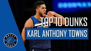 Karl Anthony Towns Top 10 Dunks Of Career