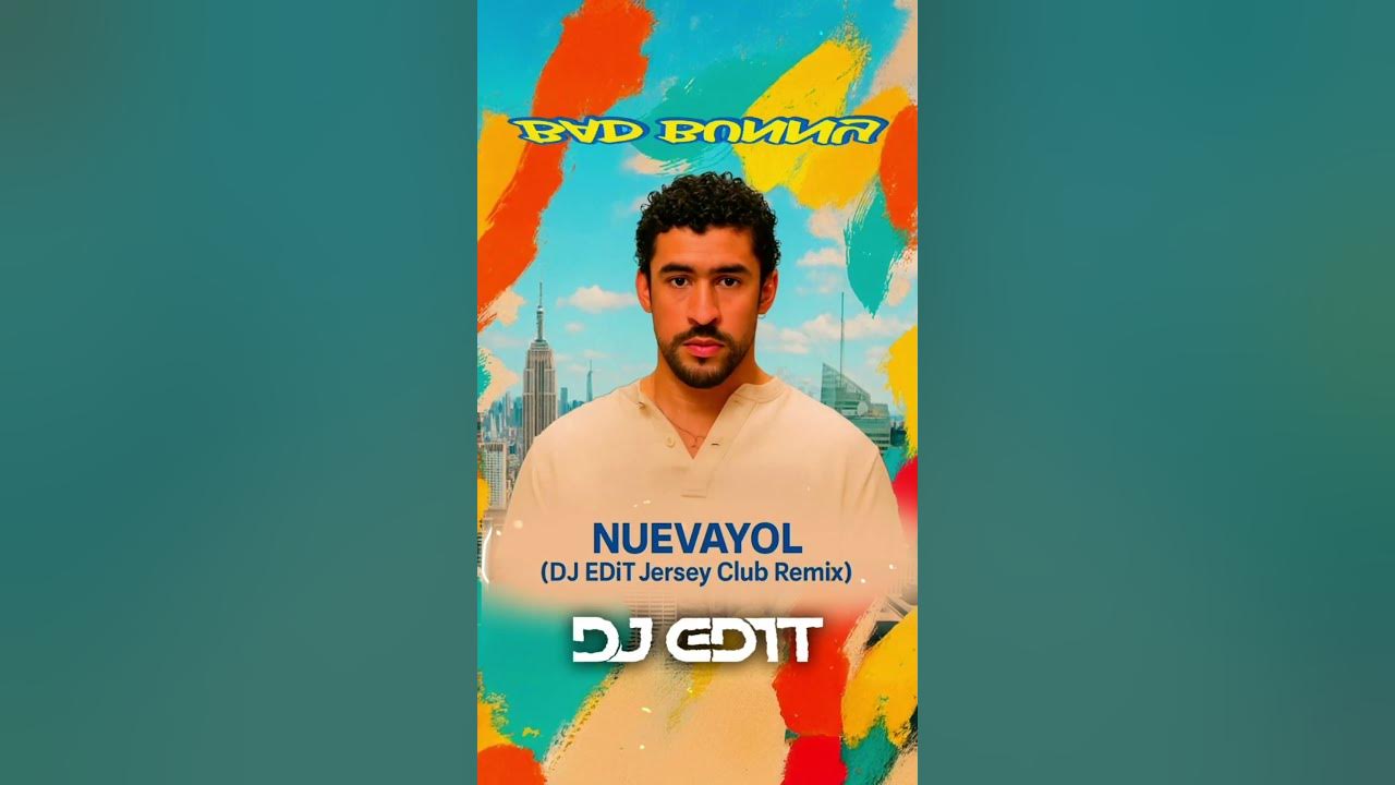 Bad Bunny - Nuevayol (DJ EDiT Jersey Club Remix) #badbunny