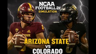 Arizona State Sun Devils vs Colorado Buffaloes | NCAA Football 26 Simulation | Full Game Highlights