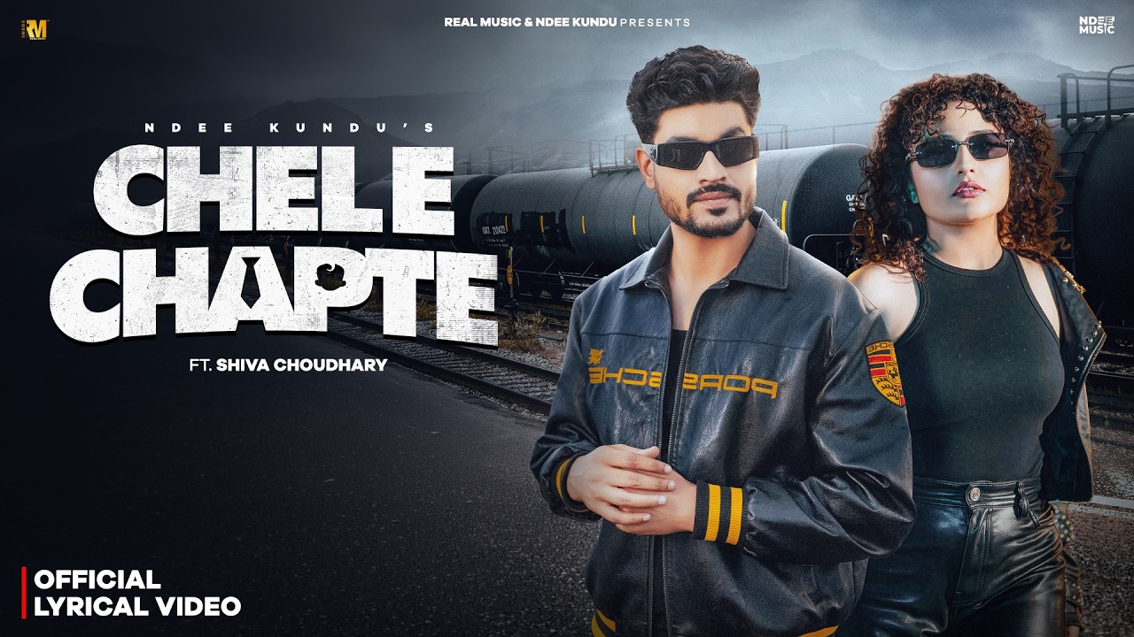Chele Chapte (Official Music Video) - Ndee Kundu & Shiva Choudhary | Haryanvi Song | Real Music adlı videoyu YouTube'da izle Chele Chapte (Official Music Video) - Ndee Kundu & Shiva Choudhary | Haryanvi Song | Real Music adlı videoyu YouTube'da izle