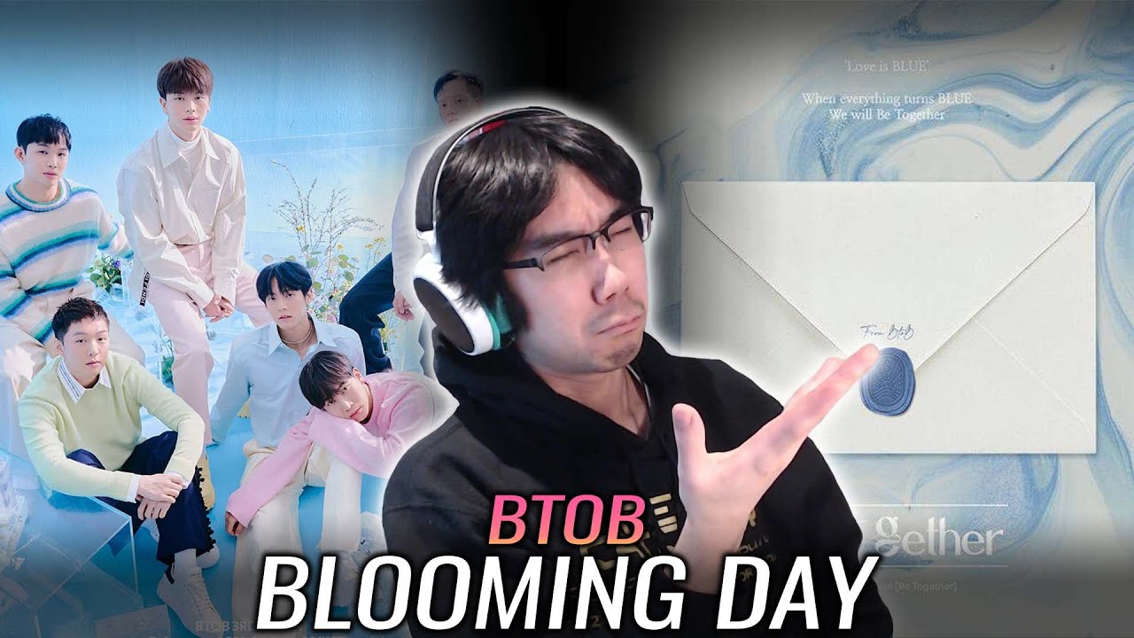 BTOB (비투비) - 'Blooming Day (봄이 피어나)' First Listen & Reaction - YouTube
