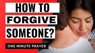 How To FORGIVE Someone That Is Not Sorry? - How To Forgive According To The Bible