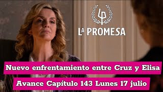 La Promesa: Avance capítulo 143 lunes 17 de julio. Serie de TVE.   #avance #serie #spoiler