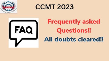Frequently asked questions || All doubts cleared || CCMT 2023 #ccmt2023
